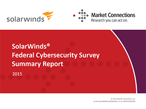 SolarWinds Federal Cybersecurity Survey Summary Report cover